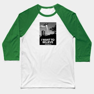 I want to believe Baseball T-Shirt